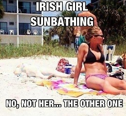Click image for larger version

Name:	irish girl sunbathing.jpg
Views:	554
Size:	52.5 KB
ID:	109899