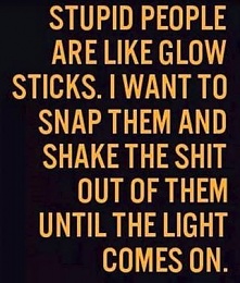 Click image for larger version

Name:	stupid glow sticks.jpg
Views:	321
Size:	36.5 KB
ID:	116736