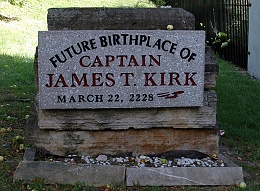 Click image for larger version

Name:	Birthplace_of_Captain_James_T_Kirk.jpg
Views:	219
Size:	149.4 KB
ID:	13286