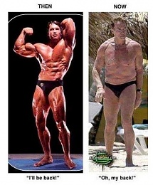 Click image for larger version

Name:	arnold-schwarzenegger then and now.jpg
Views:	111
Size:	47.8 KB
ID:	18739