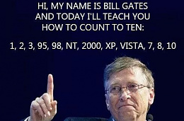 Click image for larger version

Name:	Bill-Gates-Will-Teach-You-How-to-Count-Windows-10-Meme.jpg
Views:	77
Size:	36.3 KB
ID:	207224