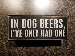 Click image for larger version

Name:	dogbeers.jpg
Views:	206
Size:	38.3 KB
ID:	225046