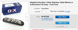 Click image for larger version

Name:	Screenshot_2021-03-27 Negative Bus Bar 4 Stud Stainless Steel Marine or Automotive 210 Amp - Fre.png
Views:	196
Size:	134.3 KB
ID:	235314