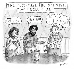 Click image for larger version

Name:	the-pessimist-the-optimist-and-uncle-stan-roz-chast.jpg
Views:	358
Size:	209.0 KB
ID:	239795