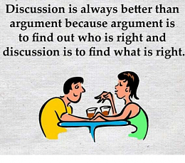 Click image for larger version

Name:	discussion-is-always-better-than-argument-because-argument-is-to-9431226.png
Views:	72
Size:	143.1 KB
ID:	254010