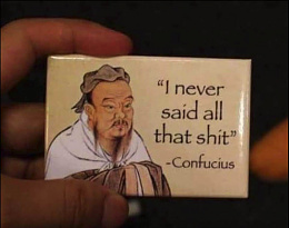 Click image for larger version

Name:	confucius.jpg
Views:	215
Size:	82.9 KB
ID:	259860