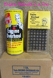 Click image for larger version

Name:	Engune Rebuild in a Can.jpg
Views:	36
Size:	70.0 KB
ID:	265409