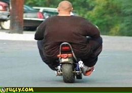 Click image for larger version

Name:	super-fat-man-on-a-scooter.jpg
Views:	246
Size:	19.2 KB
ID:	33412