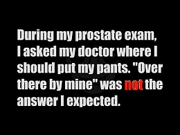 Click image for larger version

Name:	prostrate exam.jpg
Views:	580
Size:	50.6 KB
ID:	98358