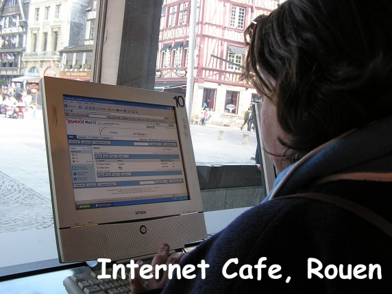 Rouen. internet cafe